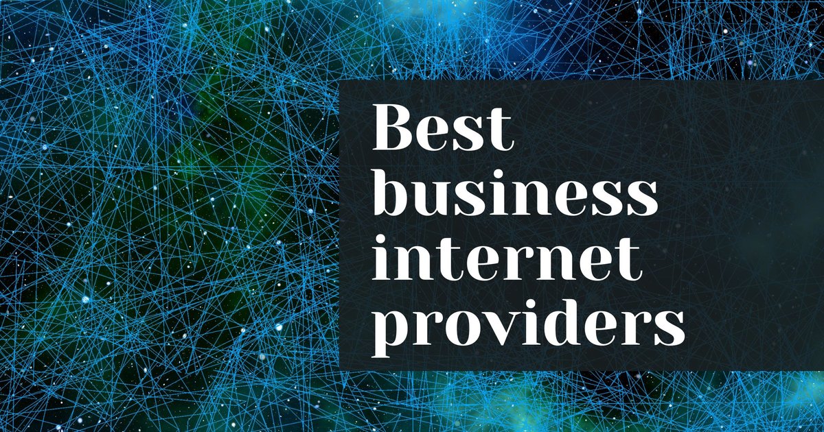Best business internet providers